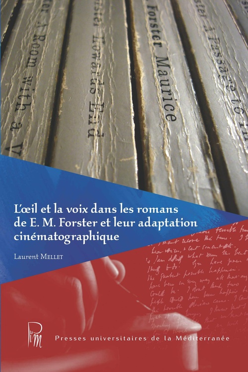 ebook cover of L´oeil et la voix dans les romans de E.M. Forster et leur adaptation cinématographique, by Laurent Mellet
