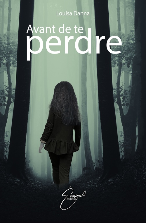 ebook cover of Avant de te perdre, by Louisa Danna