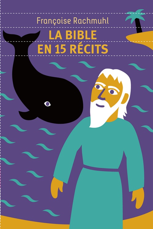 Couverture ebook de La Bible en 15 récits, de Françoise Rachmuhl