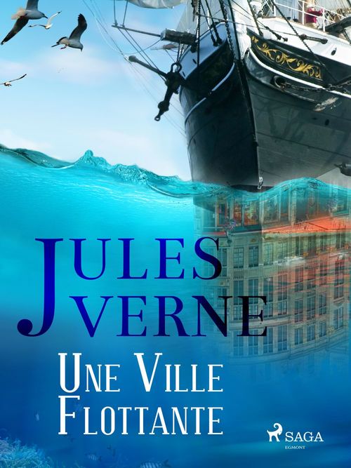 Couverture ebook de Une Ville Flottante, de Jules Verne