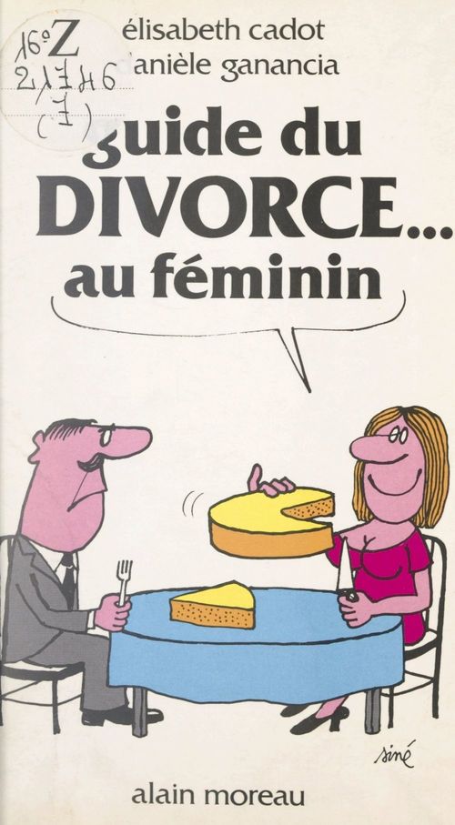 ebook cover of Guide du divorce au féminin, by Danielle Ganancia, Elisabeth Cadot