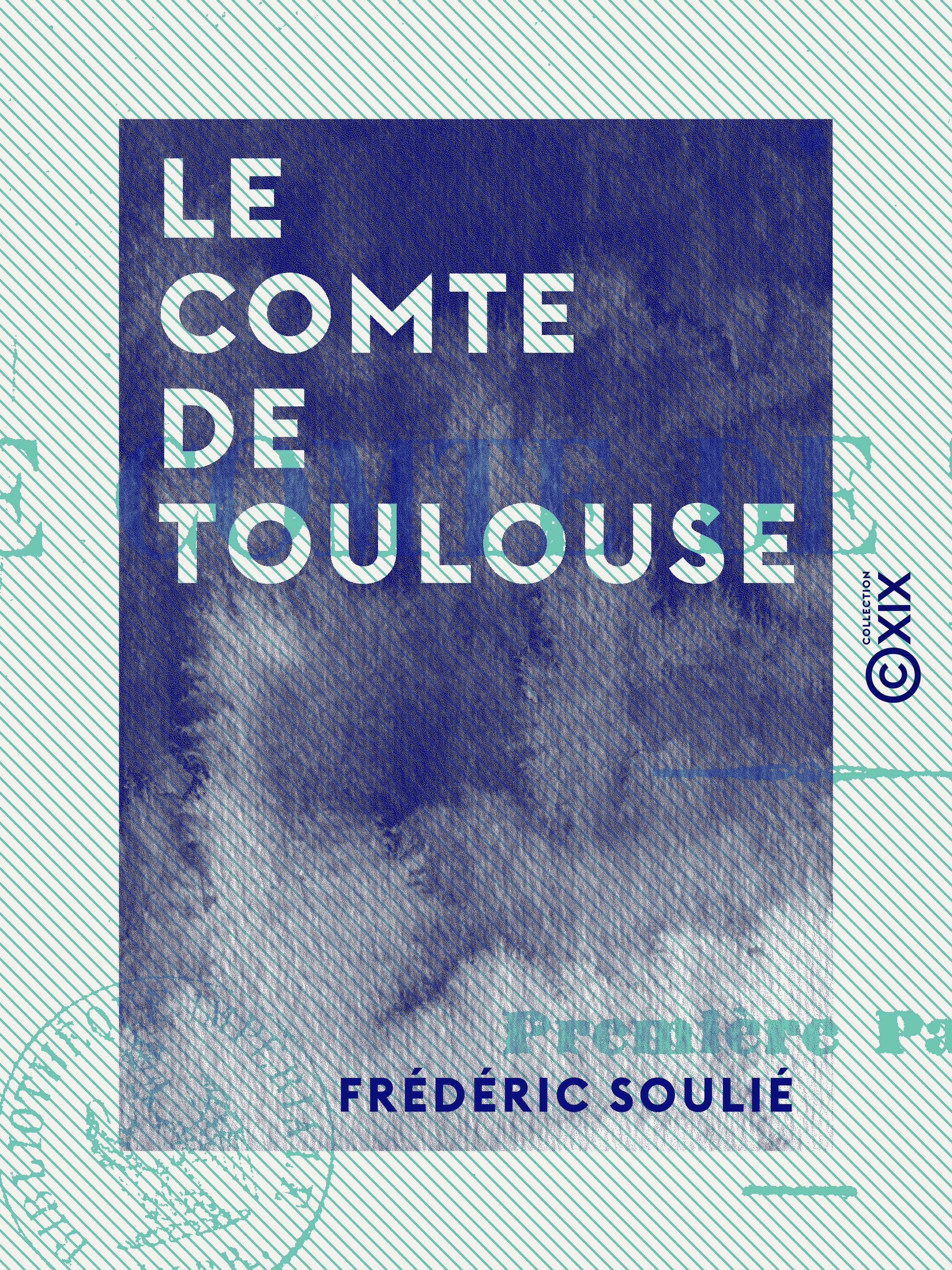 ebook cover of Le Comte de Toulouse, by Frederic Soulie