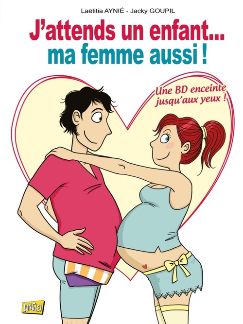 Couverture ebook de J'attends un enfant... ma femme aussi !, de Aynie, Goupil