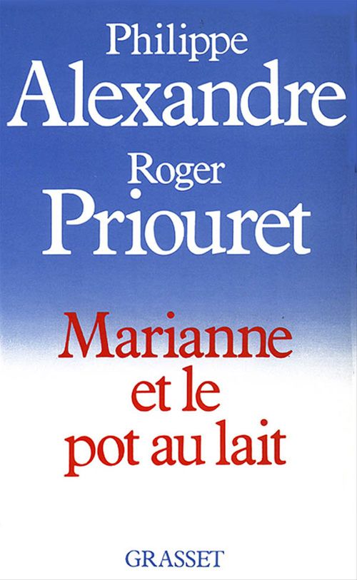 ebook cover of Marianne et le pot au lait, by Philippe Alexandre, Roger Priouret