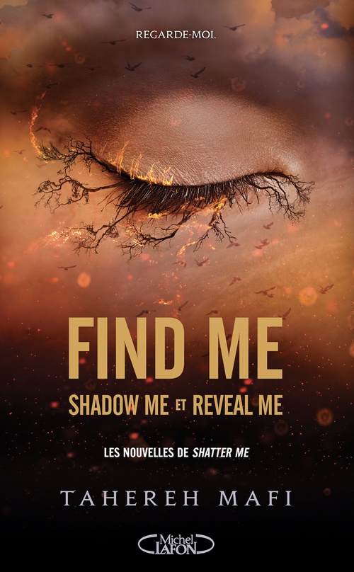 ebook cover of Find me - Shadow me et Reveal me, by Tahereh Mafi