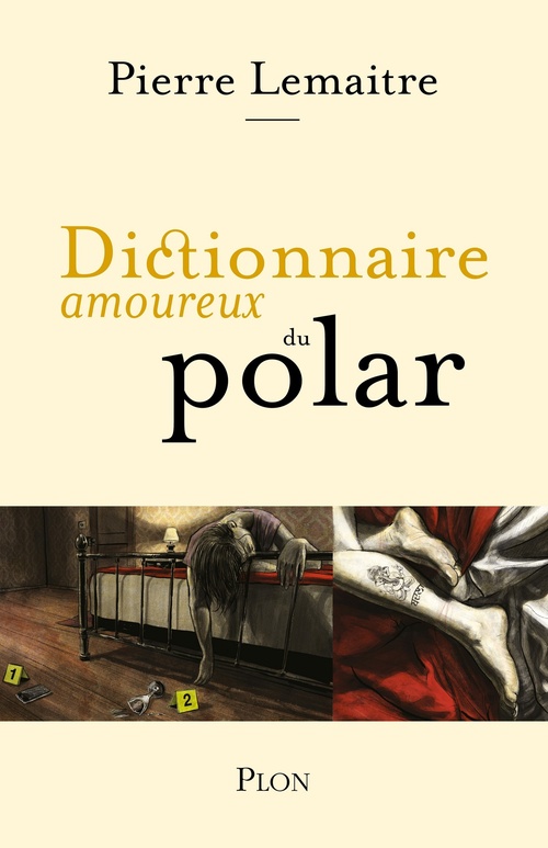 Couverture ebook de Dictionnaire amoureux du polar, de Pierre Lemaitre