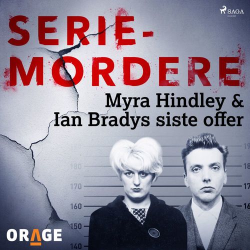 Couverture audiobook de Myra Hindley & Ian Bradys siste offer, de Orage