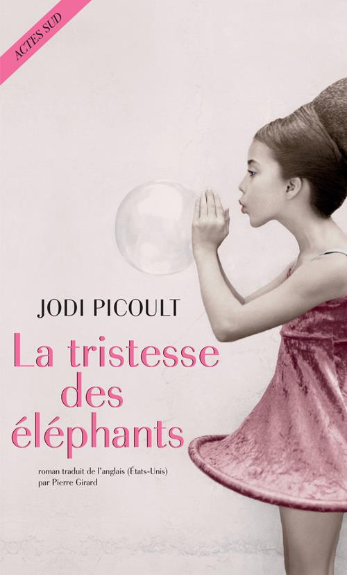 ebook cover of La Tristesse des éléphants, by Jodi Picoult