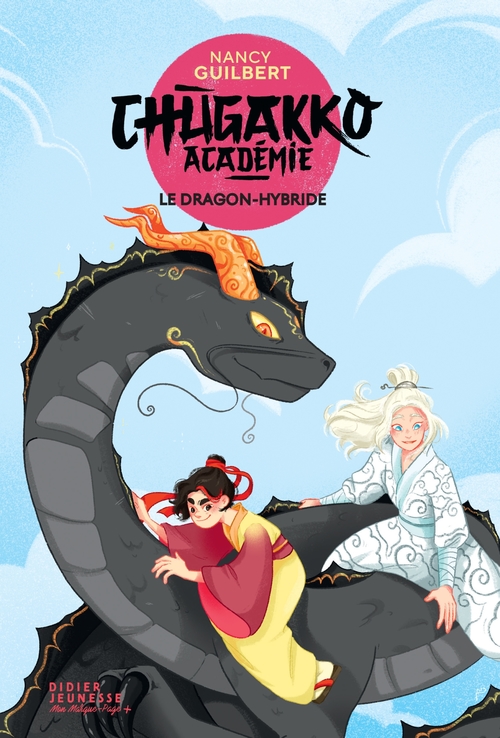 ebook cover of Chugakko Académie, tome 3 - Le Dragon-hybride, by Nancy Guilbert, Floriane Vernhes