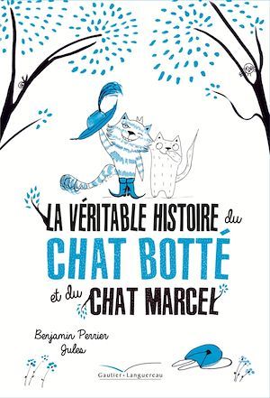 Couverture ebook de La véritable histoire du chat Botté et du chat Marcel, de Benjamin Perrier, Jules