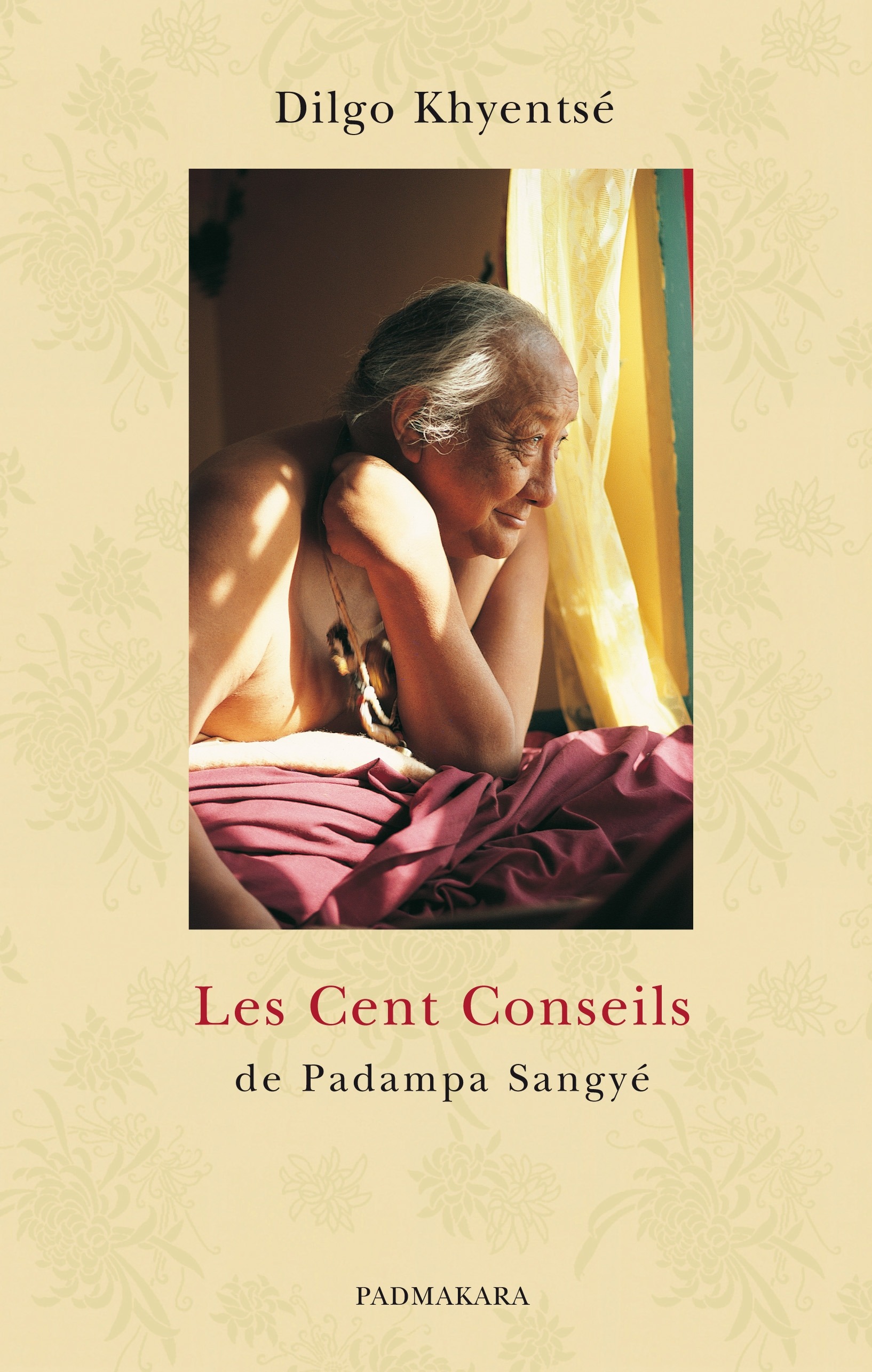 ebook cover of Les Cent Conseils de Padampa Sangyé, by Dilgo Khyentsé