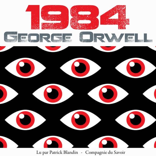 audiobook cover of 1984, by George Orwell