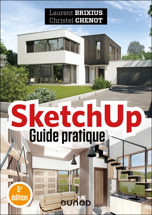 ebook cover of SketchUp - Guide pratique - 5e éd., by Christel Chenot, Laurent Brixius