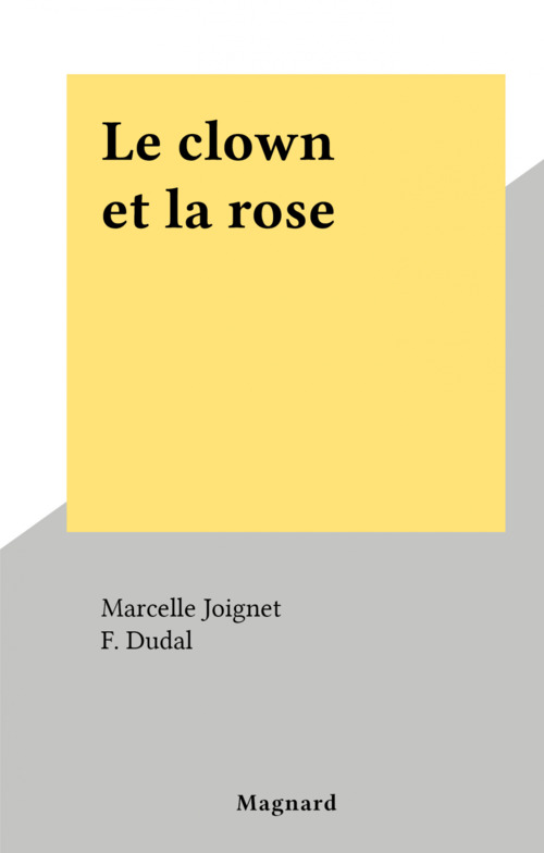 ebook cover of Le clown et la rose, by Marcelle Joignet