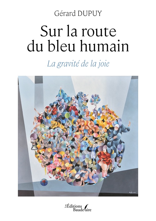 Couverture ebook de Sur la route du bleu humain, de Gérard Dupuy