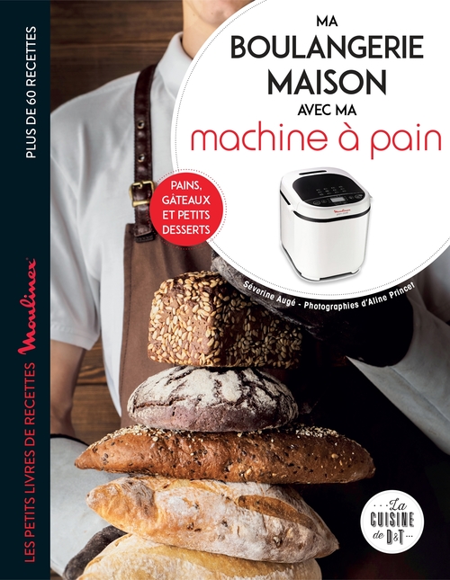Couverture ebook de Ma boulangerie maison à la machine à pain, de Séverine Augé