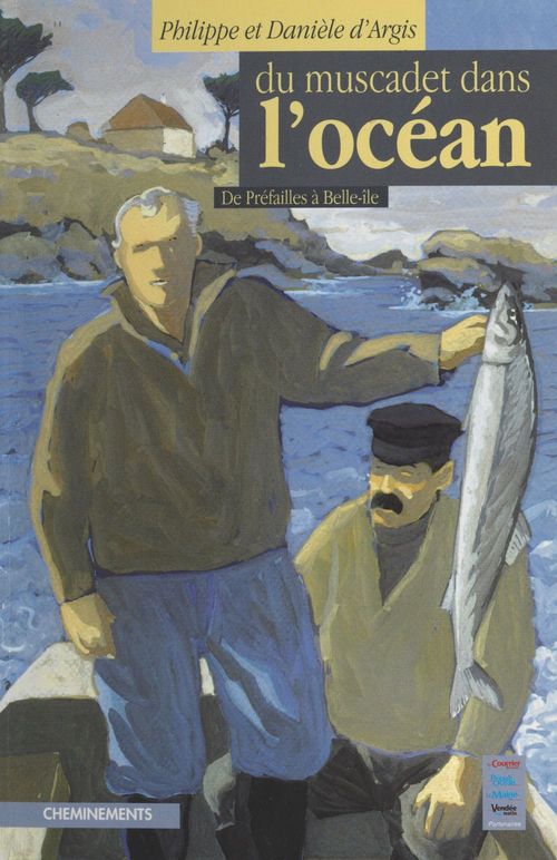 Couverture ebook de Du Muscadet dans l'océan : de Préfailles à Belle-Île, de Roptin Olivier