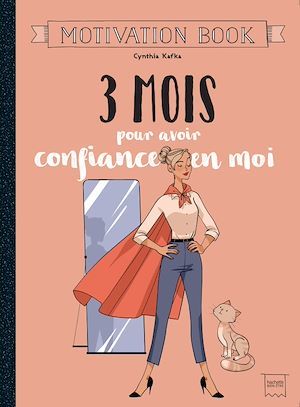 ebook cover of 3 mois pour avoir confiance en moi, by Cynthia Kafka