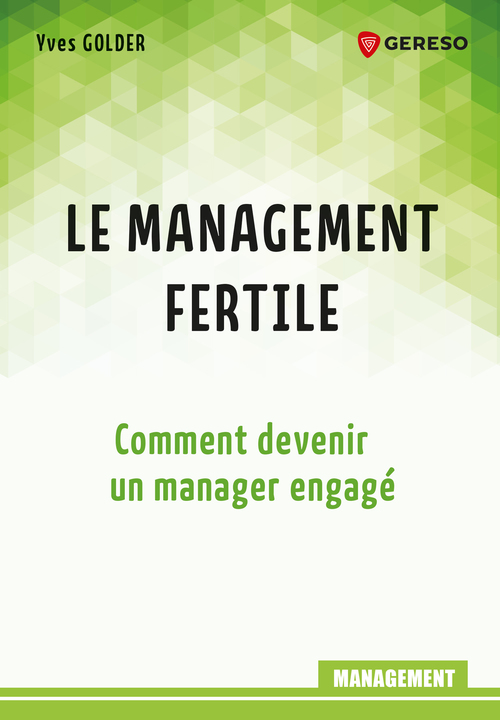 ebook cover of Le management fertile, by Yves Golder