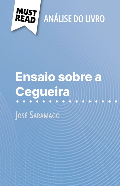 Couverture ebook de Ensaio sobre a Cegueira de José Saramago (Análise do livro), de Danny  Dejonghe, Alva Silva