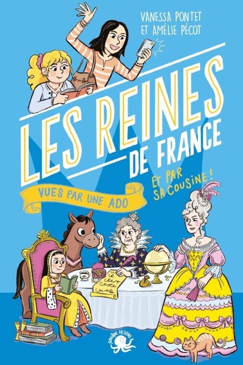 Couverture ebook de 100 % Bio - Les Reines de France vues par deux ados, de Auriane Bui, Vanessa Pontet