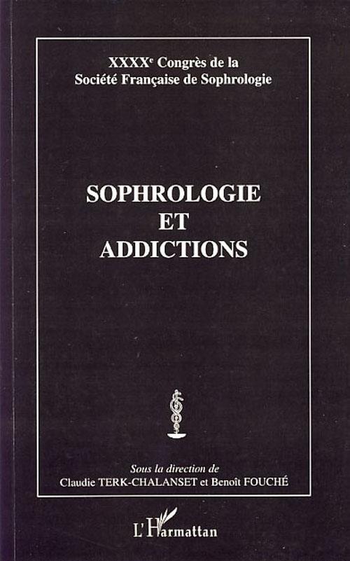 Couverture ebook de Sophrologie et addictologie, de Benoît Fouché, Claudie Terk-Chalanset