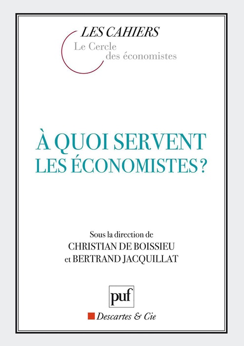 ebook cover of À quoi servent les économistes ?, by Christian de Boissieu, Bertrand Jacquillat