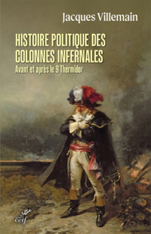 ebook cover of HISTOIRE POLITIQUE DES COLONNES INFERNALES AVANT ET APRES LE 9 THERMIDOR, by VILLEMAIN JACQUES