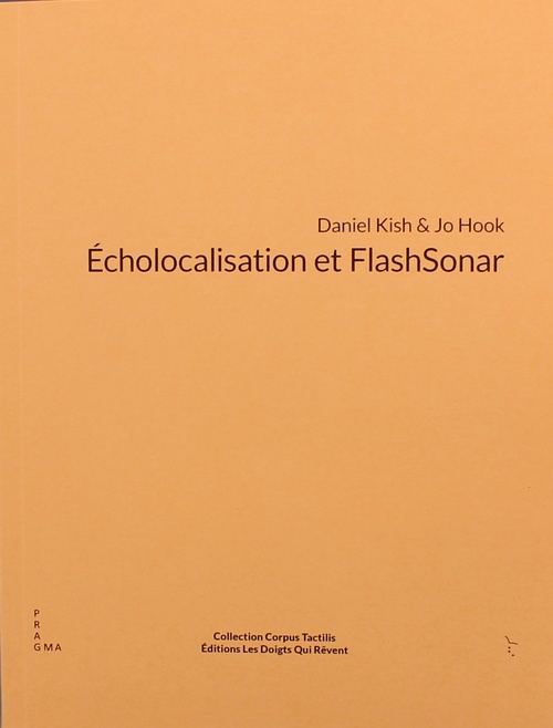 Couverture ebook de Écholocalisation et Flashsonar, de Daniel Kish, Jo Hook