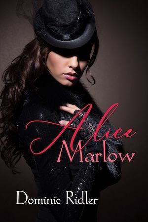 Couverture ebook de Alice Marlowe, de Dominic Ridler