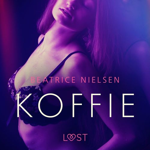 audiobook cover of Koffie - Erotisch verhaal, by Beatrice Nielsen