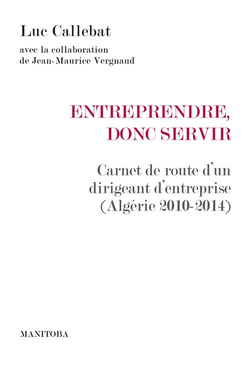 Couverture ebook de Entreprendre, donc servir, de Luc Callebat