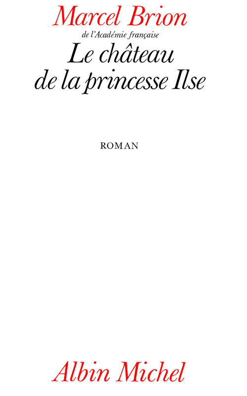 Couverture ebook de Le Château de la princesse Ilse, de Marcel Brion