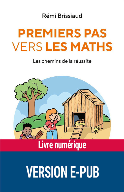 Couverture ebook de Premiers pas vers les maths - Les chemins de la réussite, de Rémi Brissiaud