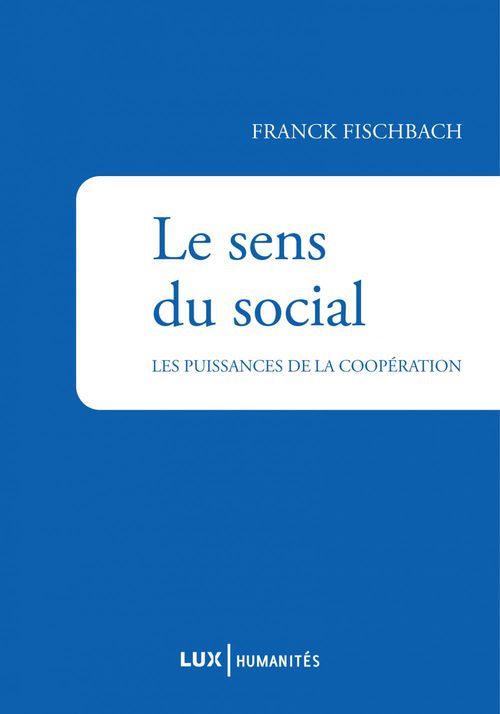 Couverture ebook de Le sens du social, de Franck Fischbach
