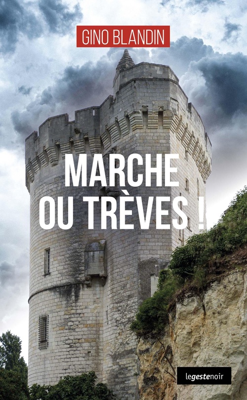 Couverture ebook de Marche ou treves !, de Gino Blandin
