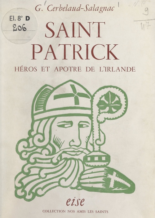 ebook cover of Saint Patrick, héros et apôtre de l'Irlande, by Georges Cerbelaud-salagnac