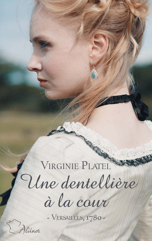 ebook cover of Une dentellière à la cour, by Virginie Platel