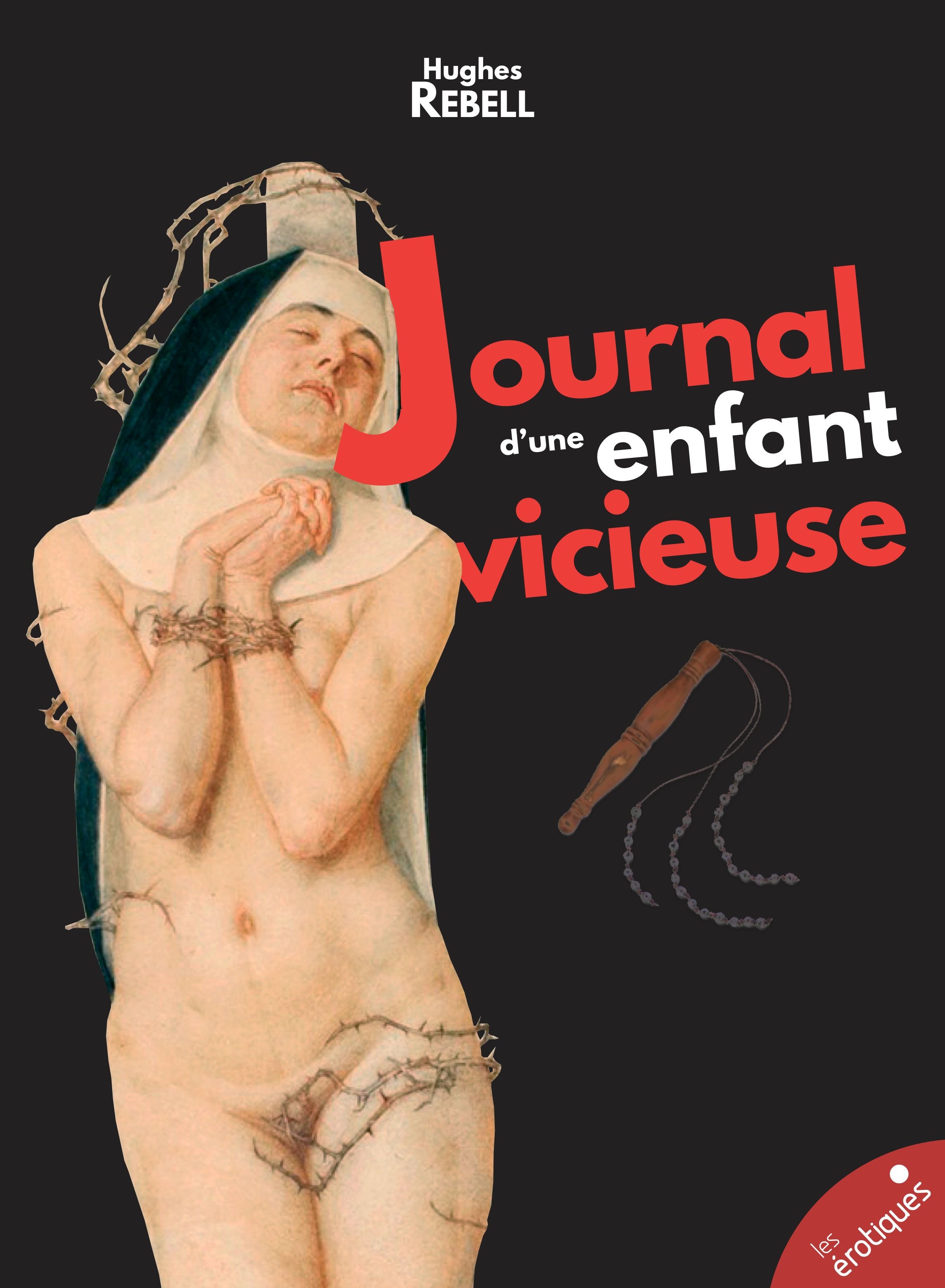 Couverture ebook de Journal d'une enfant vicieuse, de Hughes Rebell