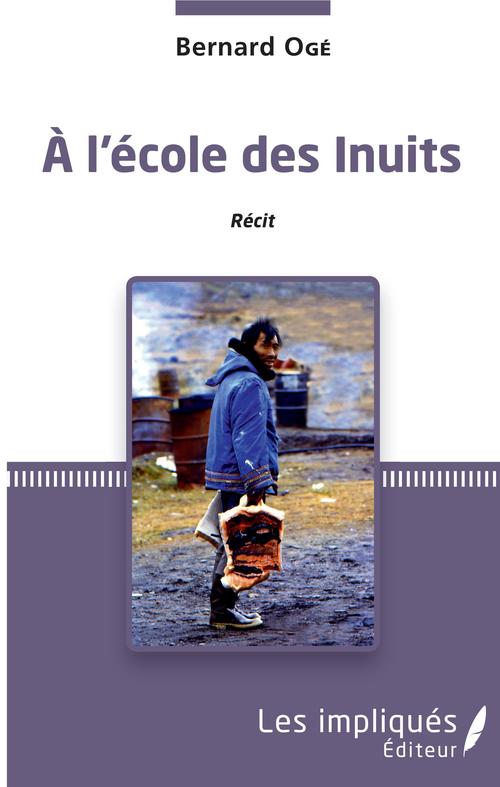 Couverture ebook de À l'école des inuits, de Oge Bernard