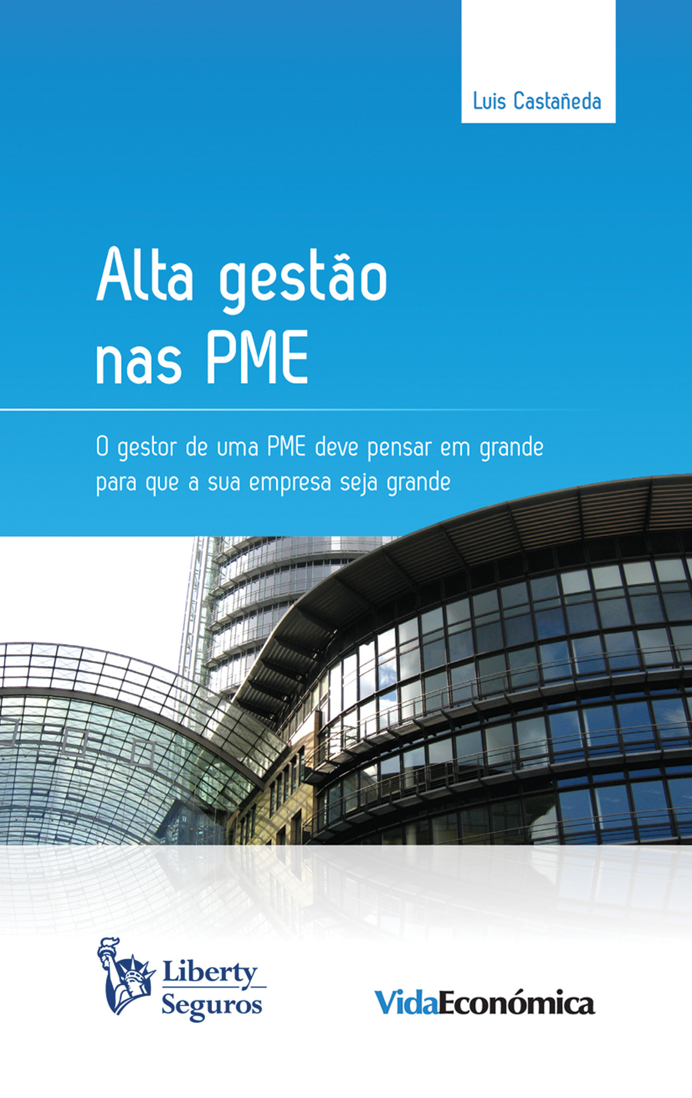 ebook cover of Alta Gestão nas PME, by Luis Castañeda