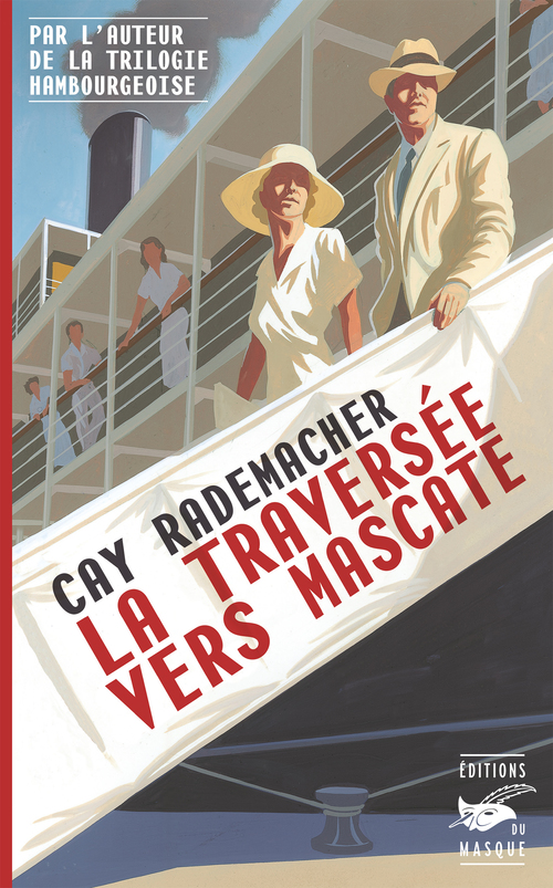 ebook cover of La traversée vers Mascate, by Cay Rademacher