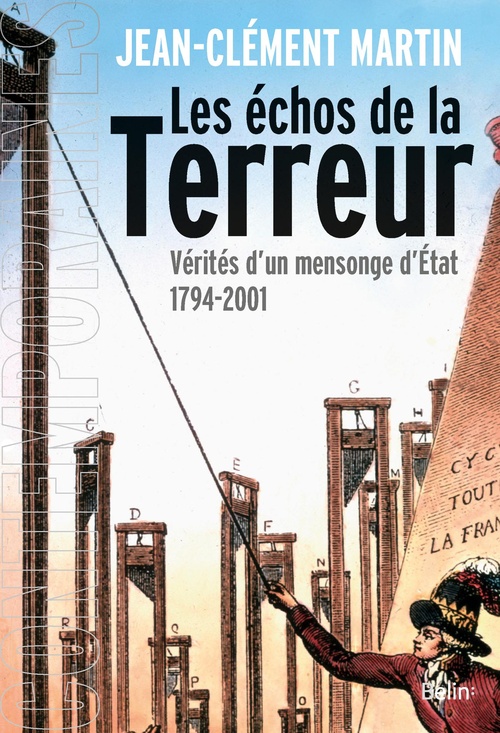 ebook cover of Les échos de la Terreur : Vérités d'un mensonge d'État (1794-2001), by Jean-Clément Martin