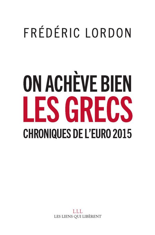 Couverture ebook de On achève bien les Grecs, de Frédéric Lordon