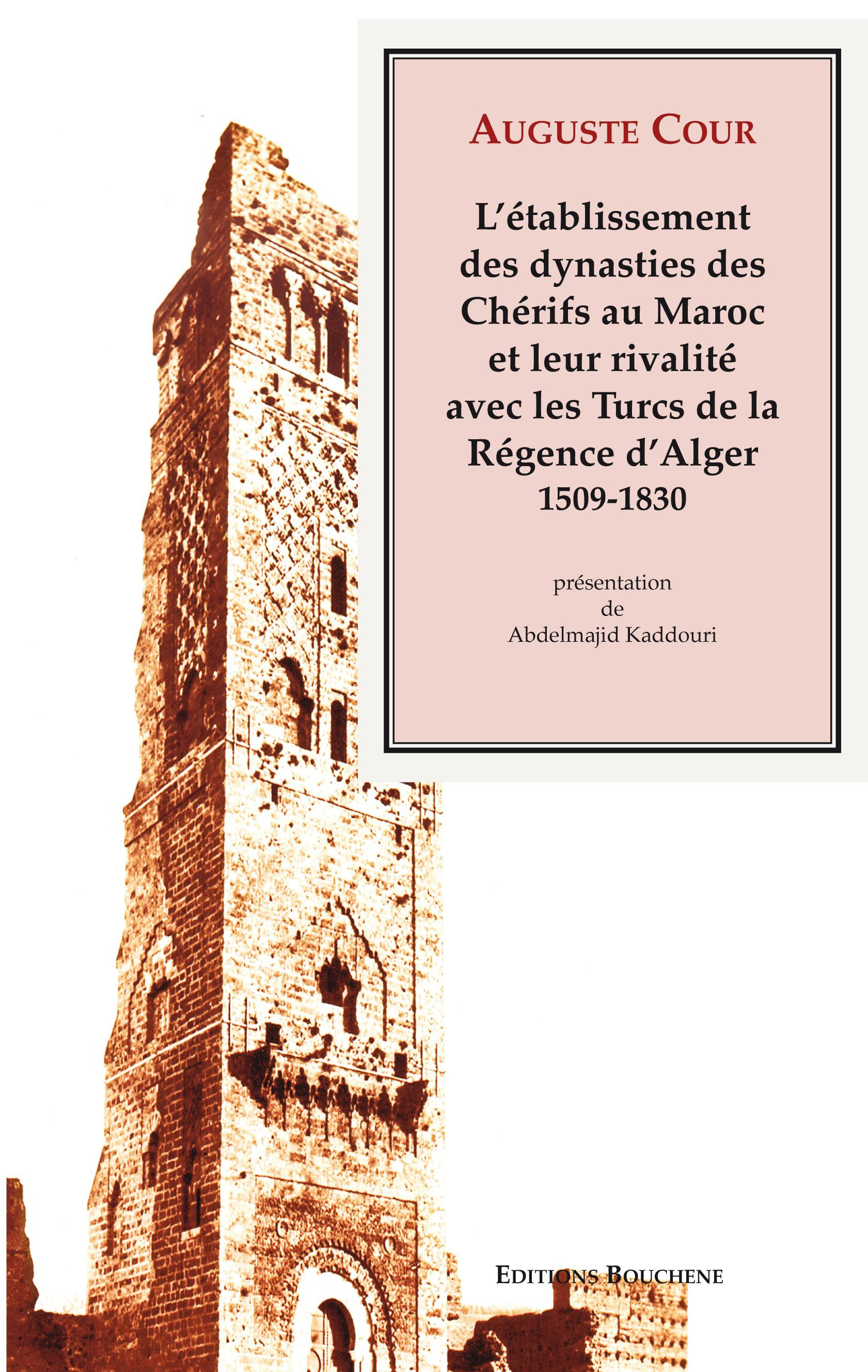 ebook cover of L'établissement des dynasties des Chérifs au Maroc et leur rivalité avec les Turcs de la Régence d'Alger, 1509-1830, by Auguste Cour