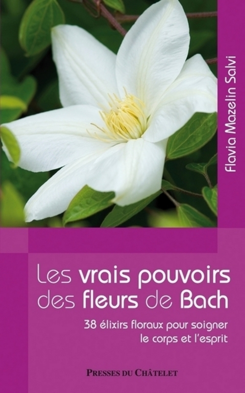 Couverture ebook de Les vrais pouvoirs des fleurs de Bach, de Flavia Mazelin Salvi