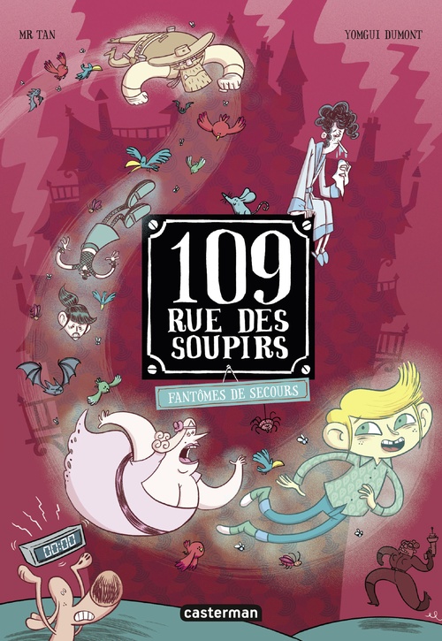 Couverture ebook de 109 rue des Soupirs (Tome 6) - Fantômes de secours, de Mr Tan