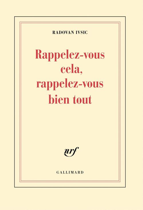 Couverture ebook de Rappelez-vous cela, rappelez-vous bien tout, de Radovan Ivsic