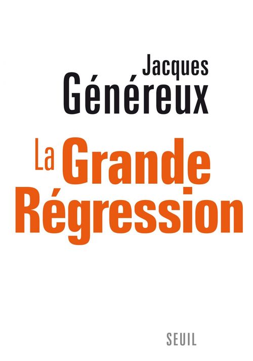 Couverture ebook de La Grande Régression, de Jacques Généreux