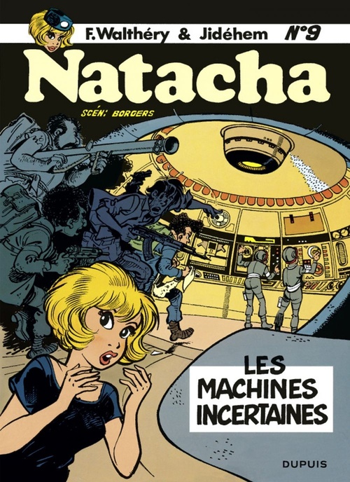 Couverture ebook de Natacha - Tome 9 - Les Machines incertaines, de Etienne Borgers, Jidéhem, François Walthéry